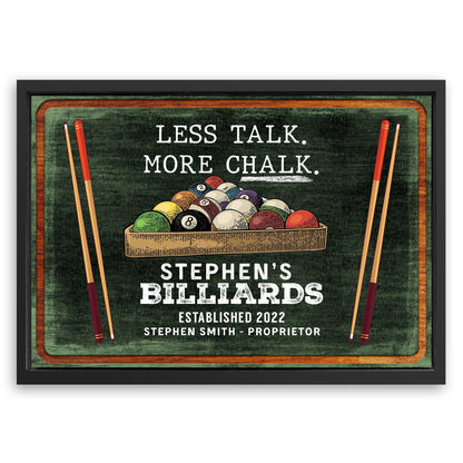 Save 33% When You Add A Frame To Your 18x12 Less Talk More Chalk Billiards Sign II Canvas Now