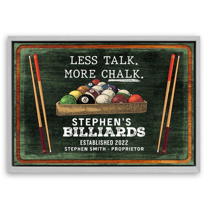 Save 33% When You Add A Frame To Your 18x12 Less Talk More Chalk Billiards Sign II Canvas Now