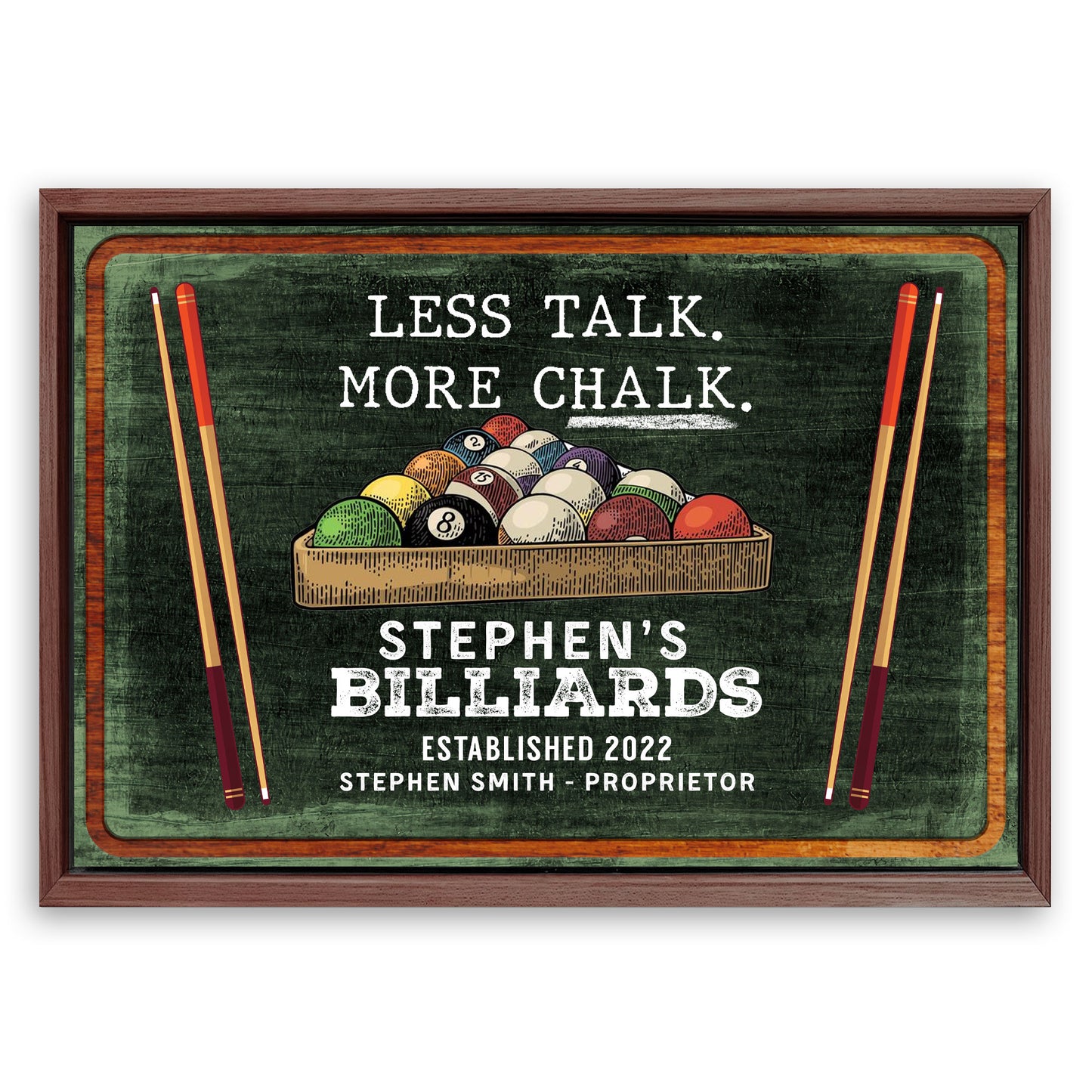 Save 33% When You Add A Frame To Your 18x12 Less Talk More Chalk Billiards Sign II Canvas Now
