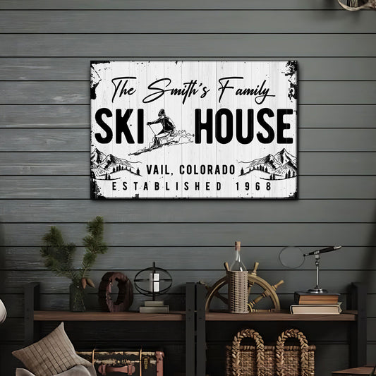 Ski House Sign - Imaged by Tailored Canvases