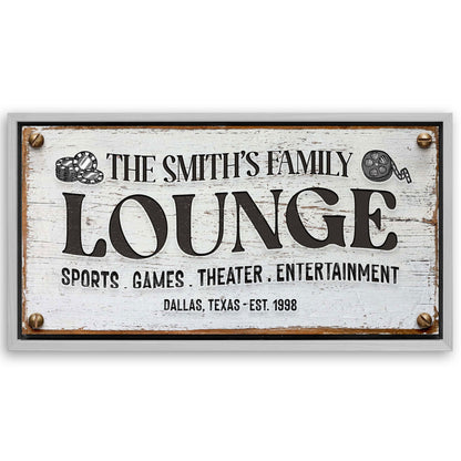 Save 33% When You Add A Frame To Your 60x30 Family Entertainment Lounge Sign Canvas Now