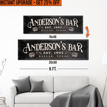 Upgrade Your 16x48 Inches 'Personalized Bar' (Style 1) Canvas To 20x60 Inches