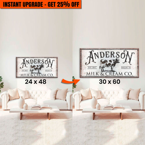 Upgrade Your 48x24 Inches 'Personalized Milk & Cream Co Sign' Canvas To 60x30 Inches Canvas