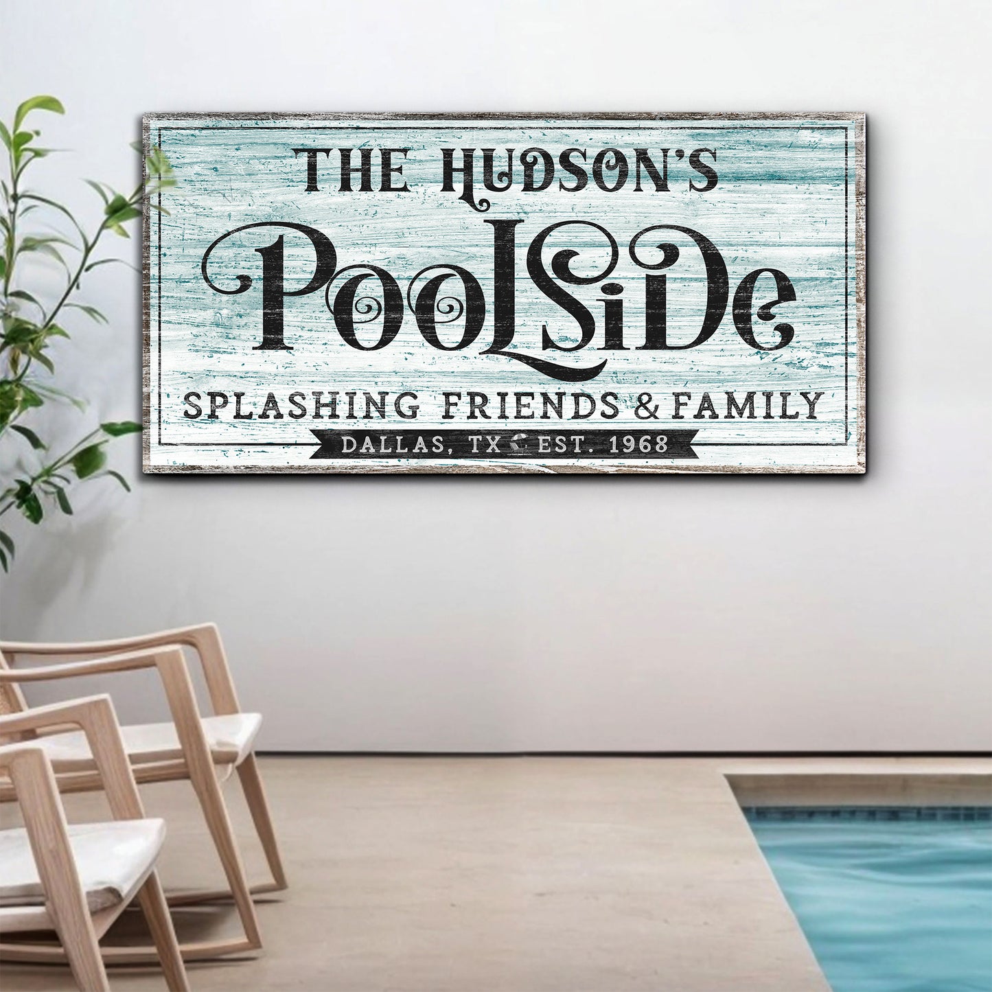 Personalized Poolside Sign - Image by Tailored Canvases