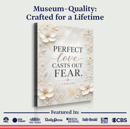 Perfect Love Casts Out Fear – 1 John 4:18