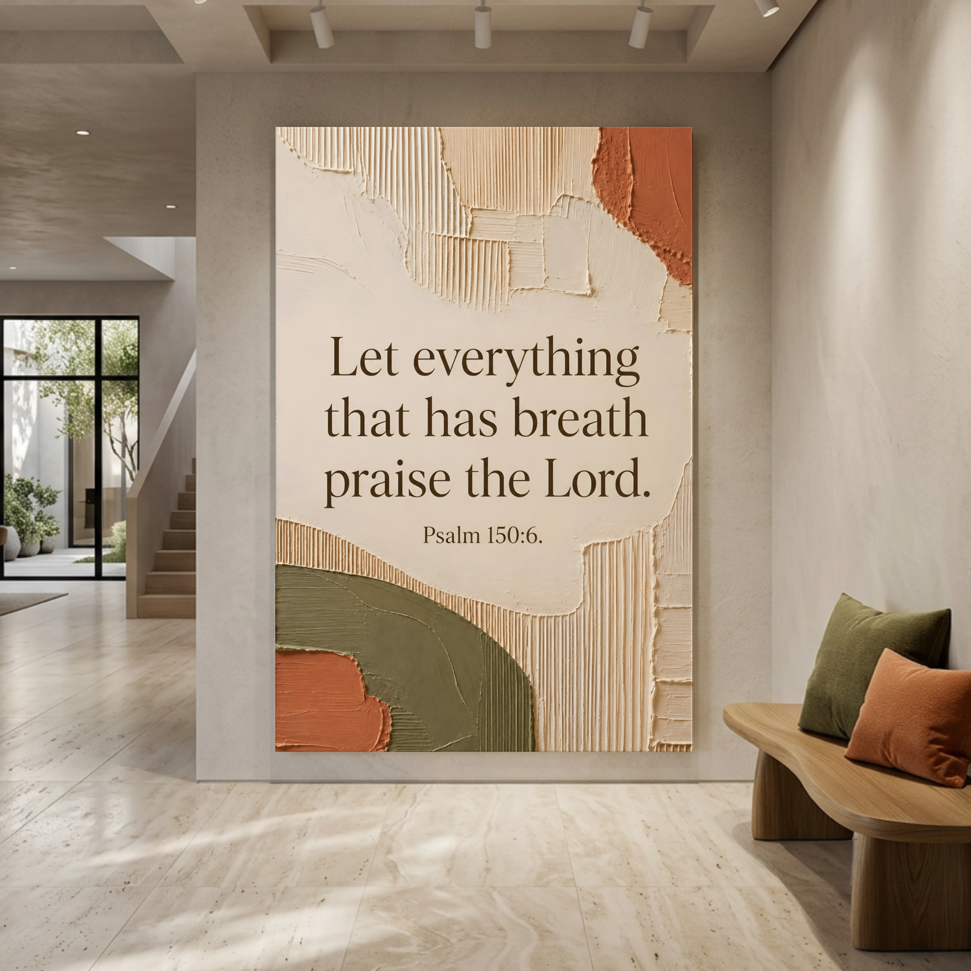 Let Everything That has Breath Praise The Lord - Psalm 150:6