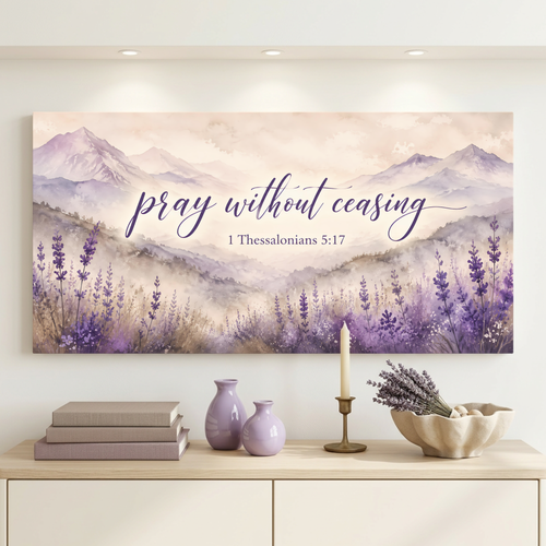 Pray Without Ceasing - 1 Thessalonians 5:17