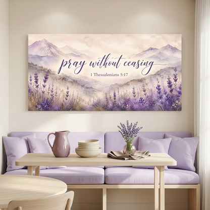 Pray Without Ceasing - 1 Thessalonians 5:17