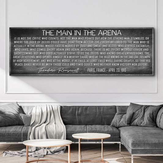 The Man In The Arena Sign VII