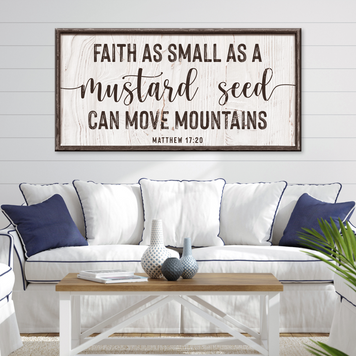 Matthew 17:20 - Faith Can Move Mountains Sign II