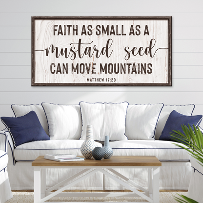 Matthew 17:20 - Faith Can Move Mountains Sign II  - Image by Tailored Canvases