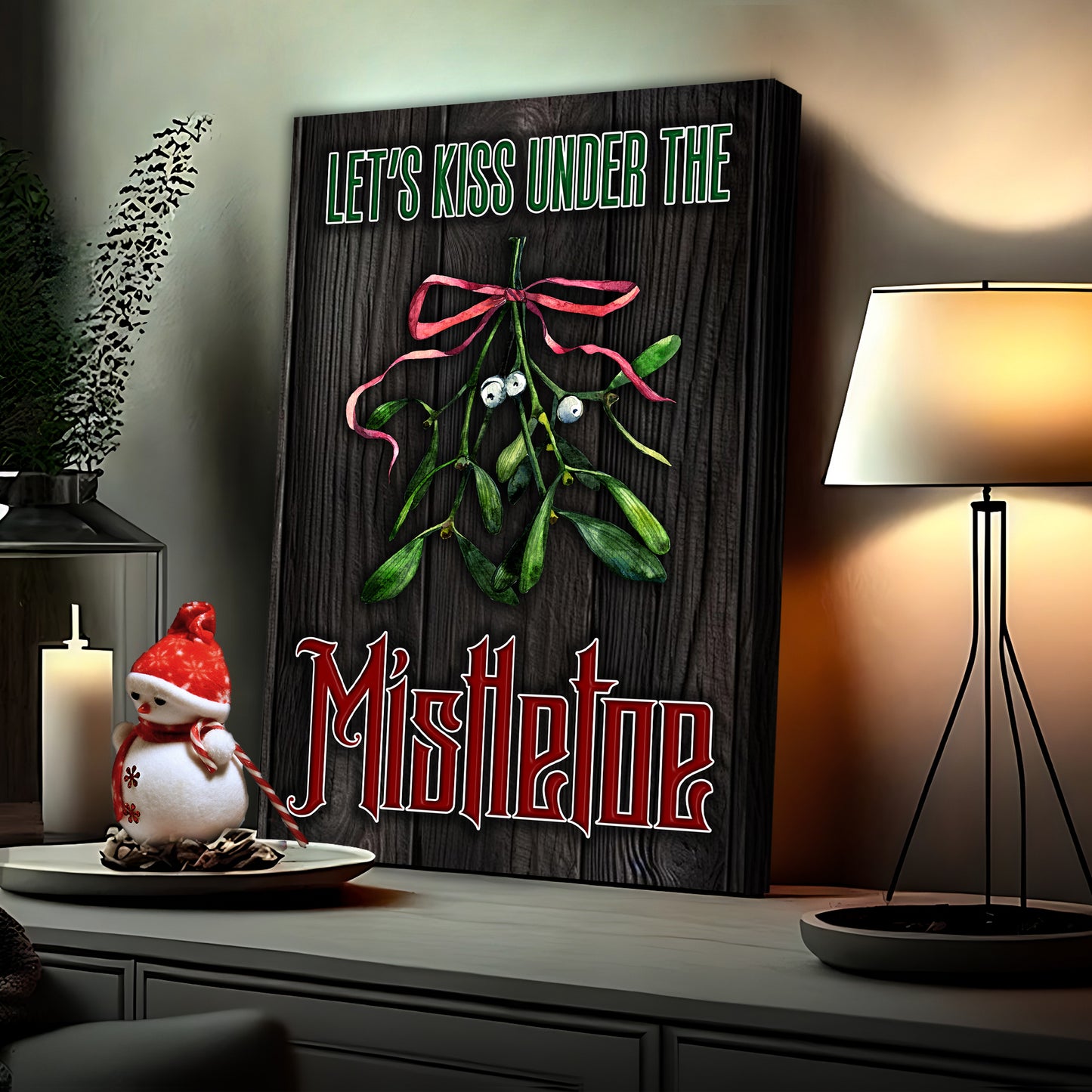 Let's Kiss Under The Mistletoe Sign  - Image by Tailored Canvases