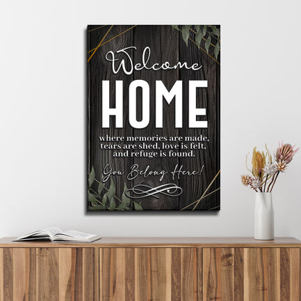 You Belong Here Welcome Home Sign - Image by Tailored Canvases
