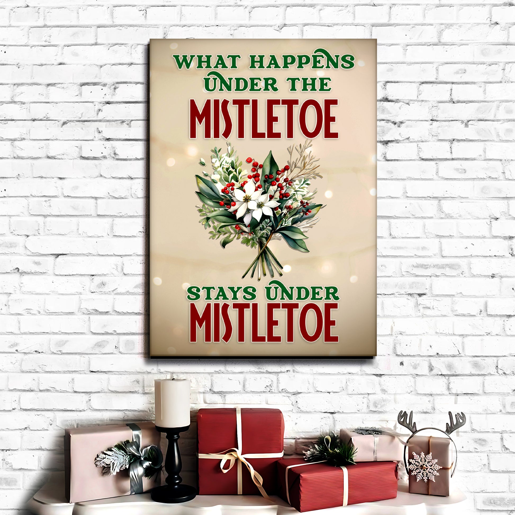 What Happens Under The Mistletoe Stays Under The Mistletoe Sign Style 1 - Image by Tailored Canvases