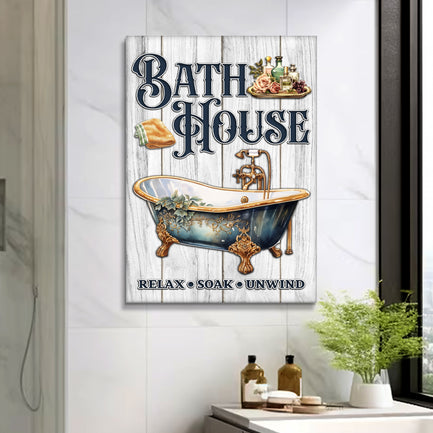 Relax Soak Unwind Bath House Sign - Image by Tailored Canvases