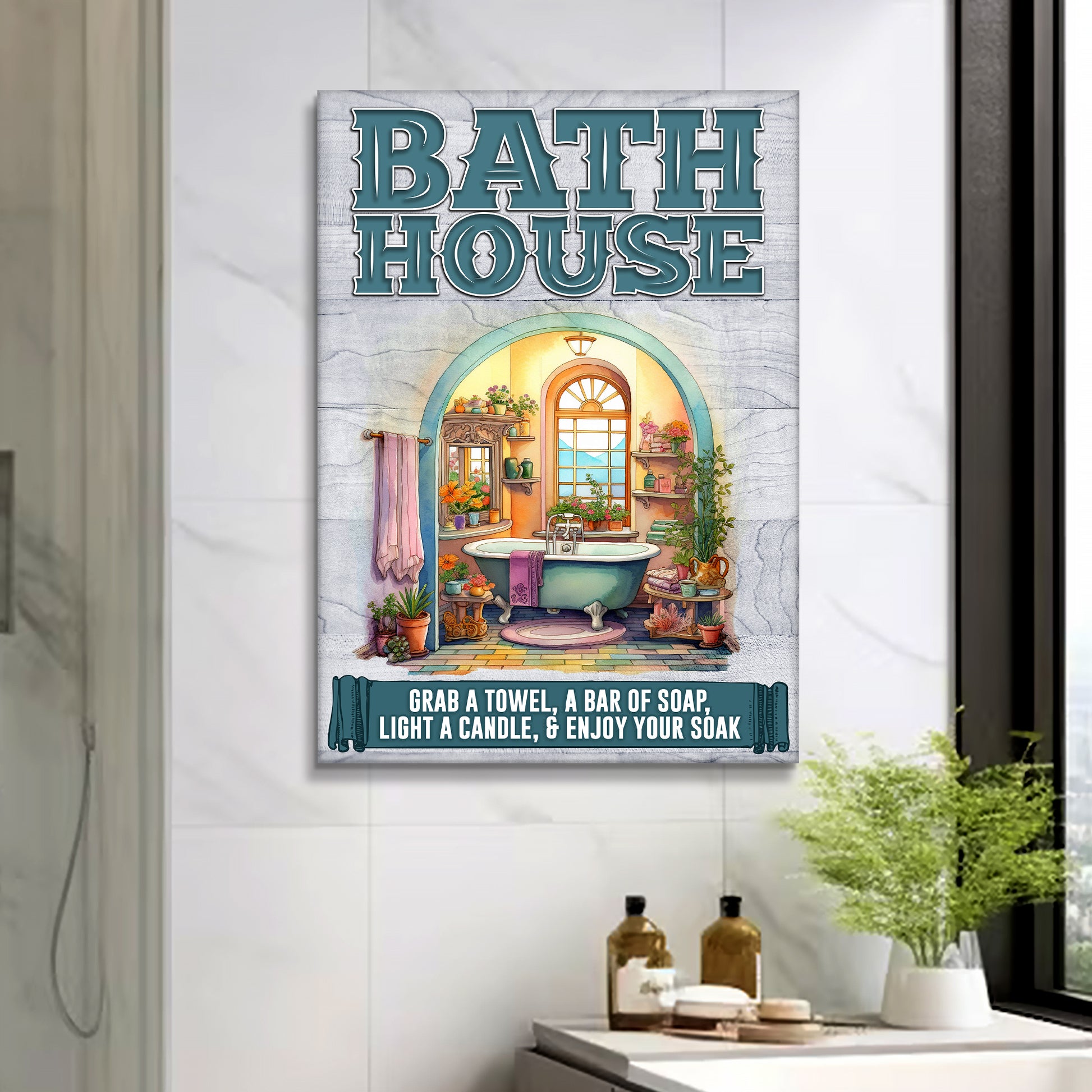 Enjoy Your Soak Bath House Sign Style 2 - Image by Tailored Canvases