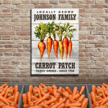 Locally Grown Carrot Patch Sign - Image by Tailored Canvases