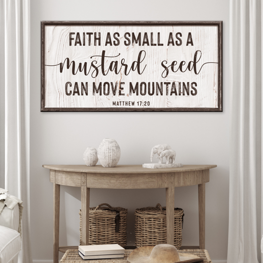 Matthew 17:20 - Faith Can Move Mountains Sign II - Image by Tailored Canvases