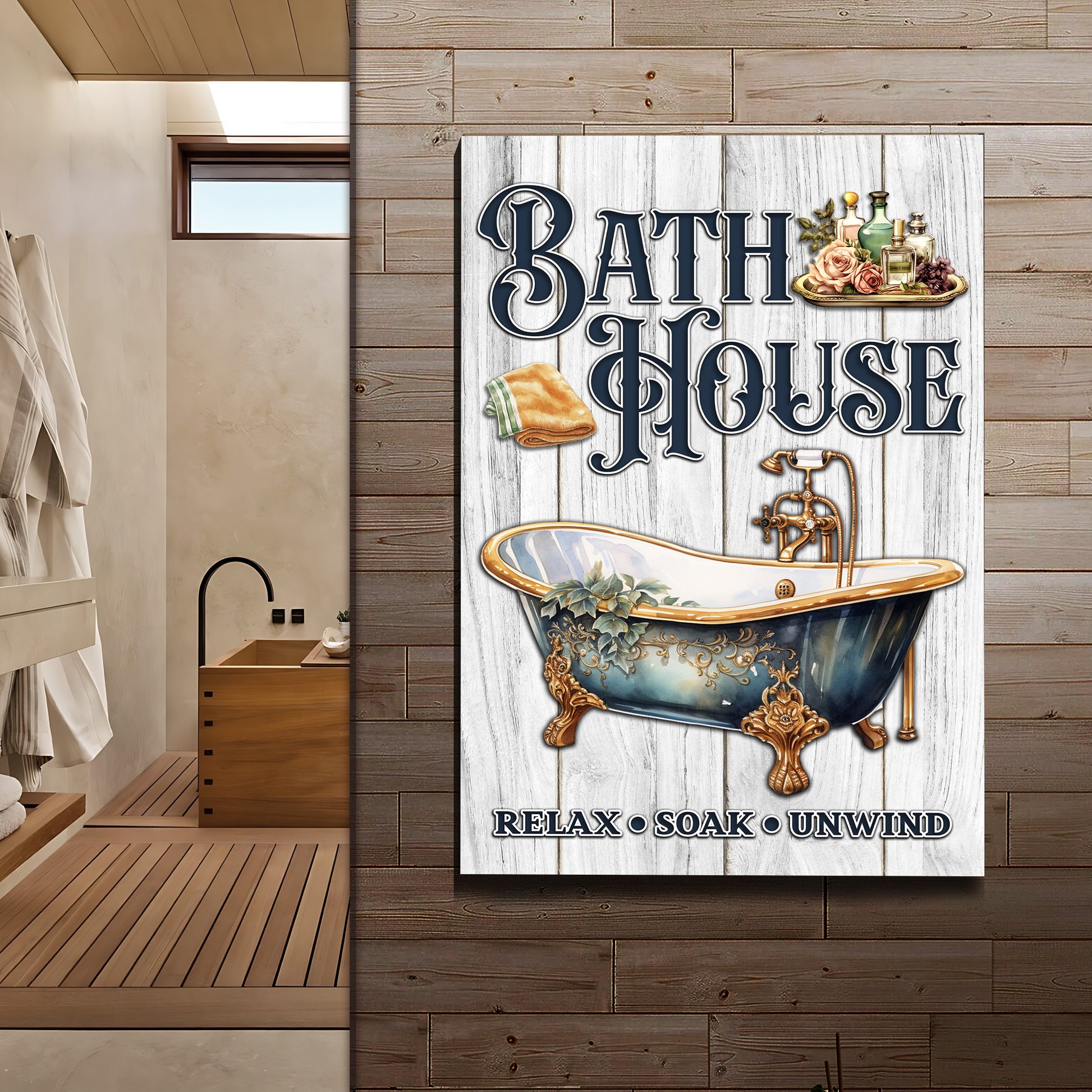 Relax Soak Unwind Bath House Sign Style 2 - Image by Tailored Canvases