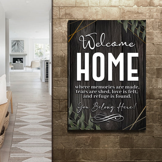 You Belong Here Welcome Home Sign Style2 - Image by Tailored Canvases