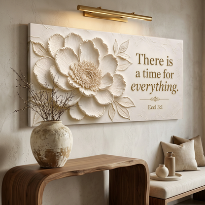 There Is a Time for Everything – Ecclesiastes 3:1