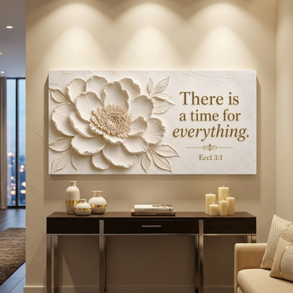 There Is a Time for Everything – Ecclesiastes 3:1