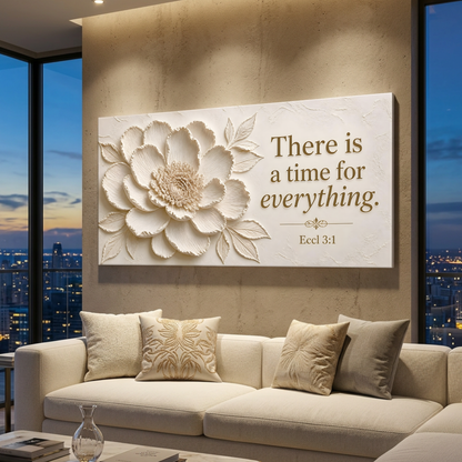 There Is a Time for Everything – Ecclesiastes 3:1