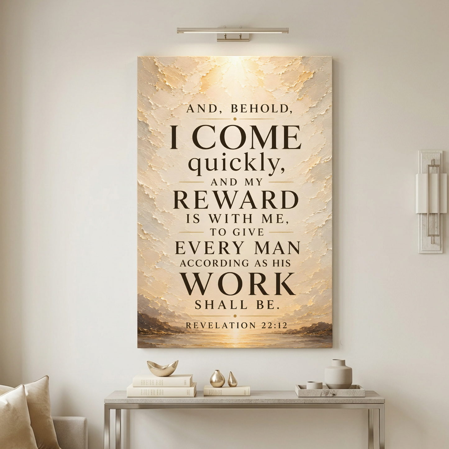 To Give Every Man According To His Work - Revelation 22:12