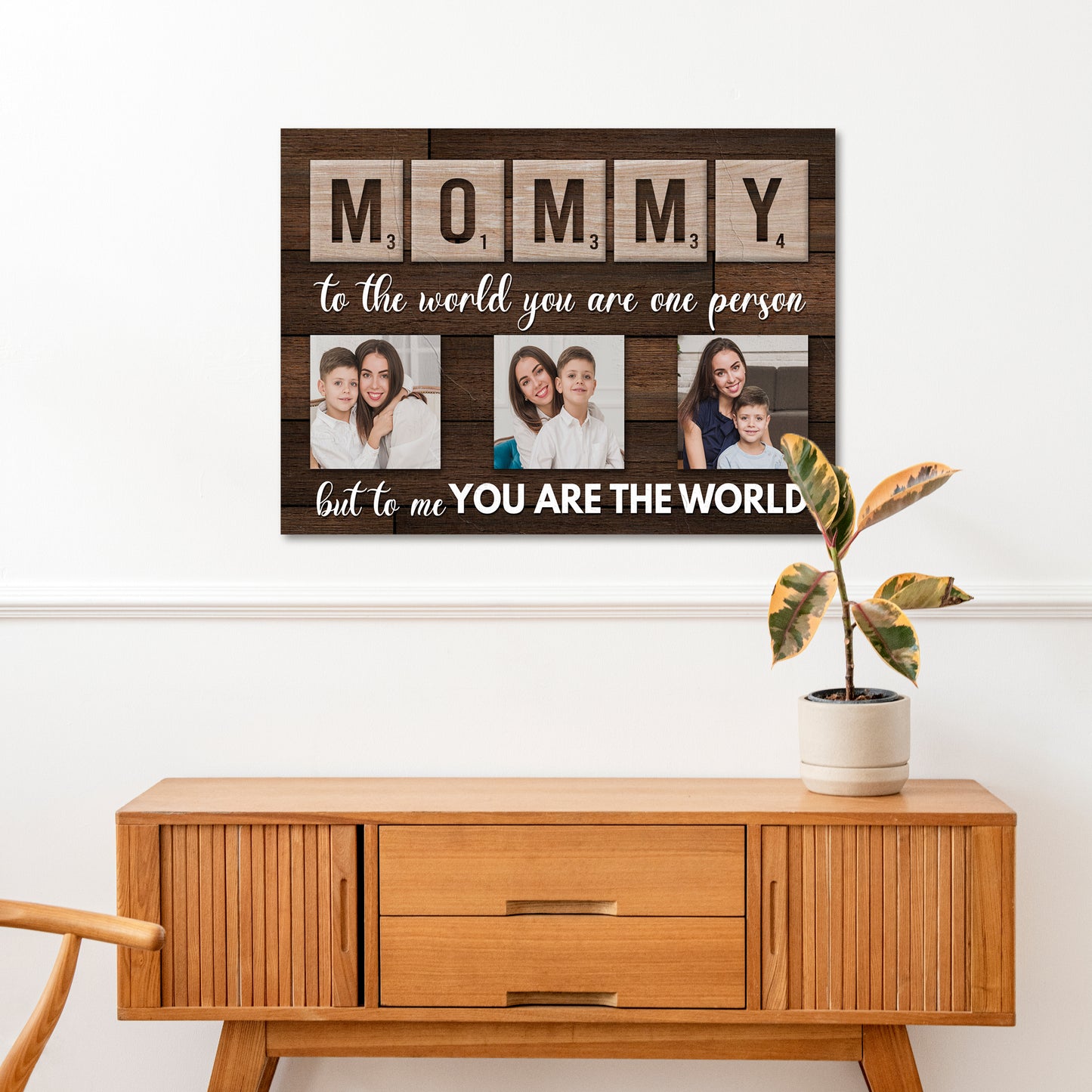 Mother's Day Sign To Me You Are The World