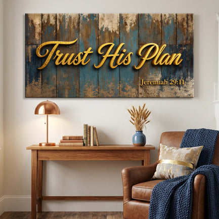 Trust His Plan – Jeremiah 29:11