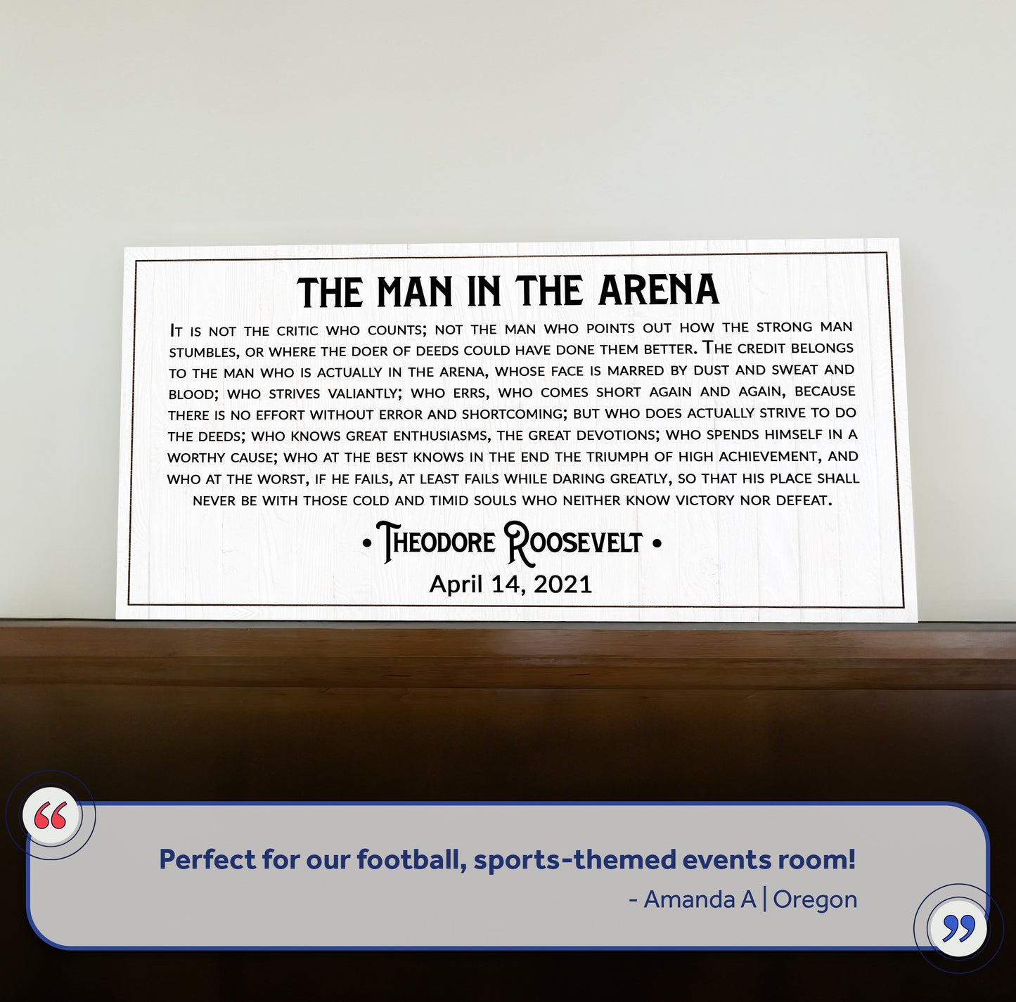 The Man In The Arena Sign VIII