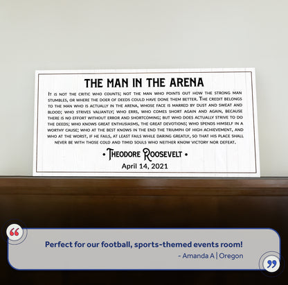 The Man In The Arena Sign VIII