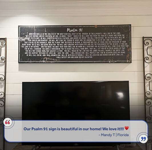 Psalm 91 - He Is My Refuge Sign II