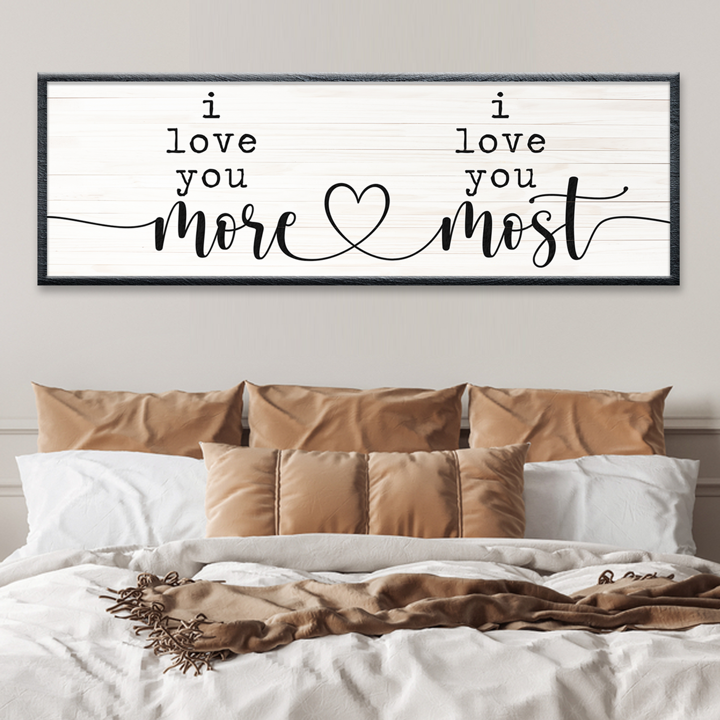 I Love You More I Love You Most Sign (Free Shipping)