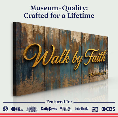 Walk by Faith – 2 Corinthians 5:7