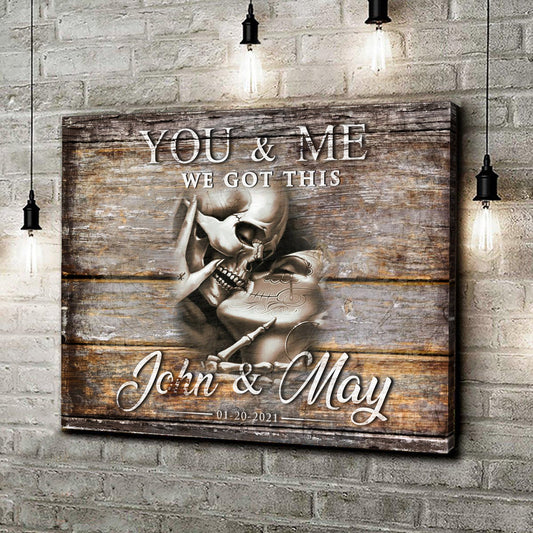 We Got This Skeleton Couple Sign III - Image by Tailored Canvases