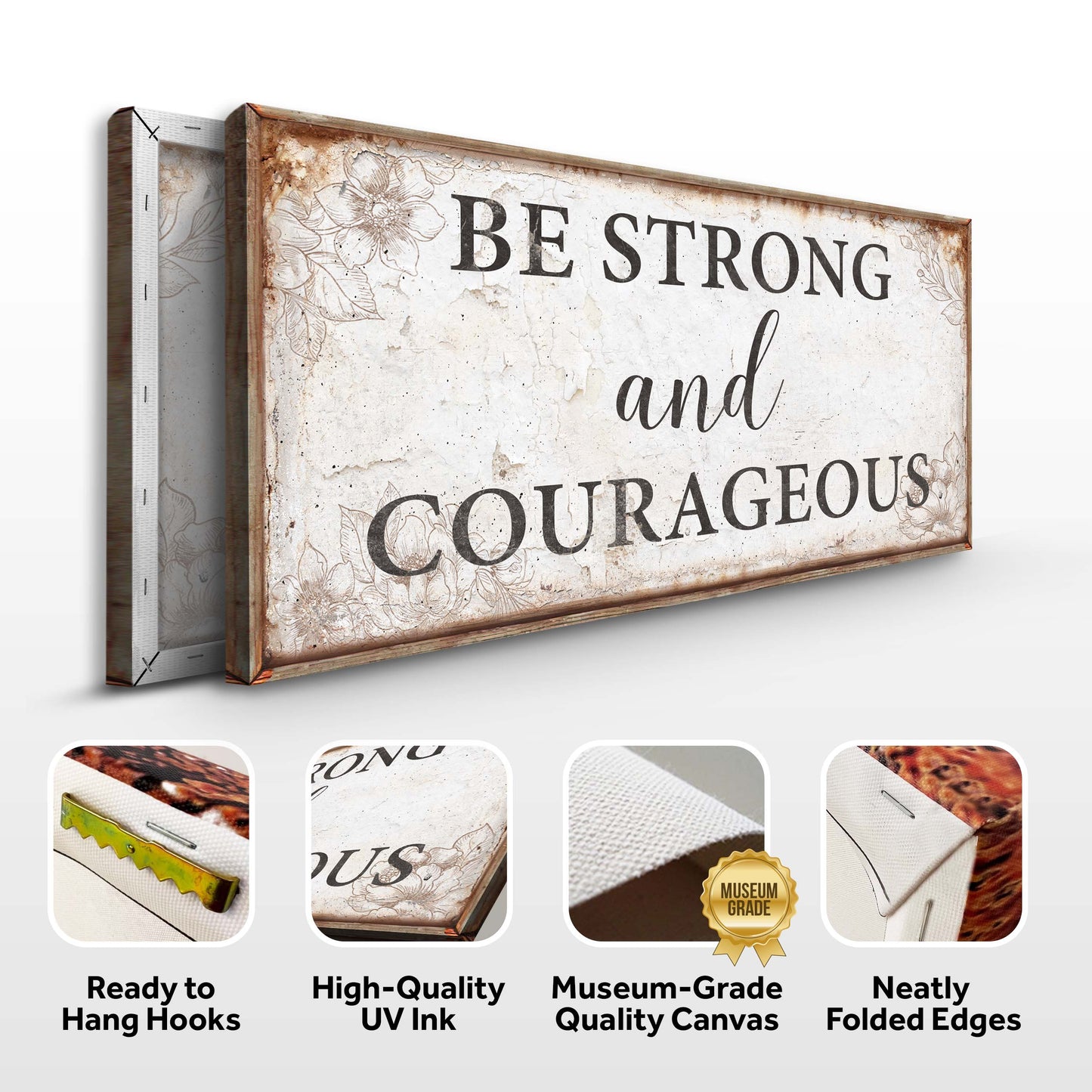 Be Strong And Courageous Faith Sign