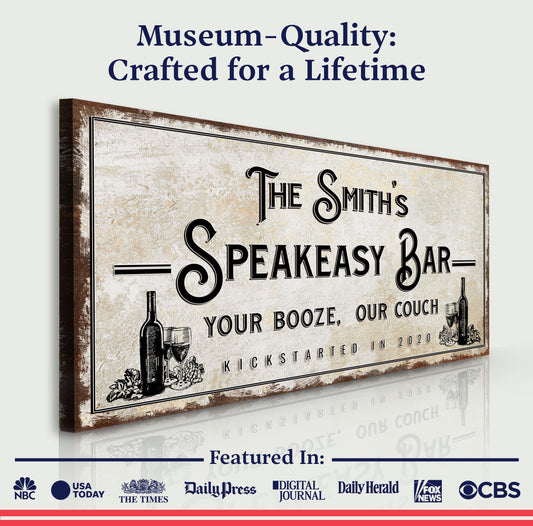 Speakeasy Your Booze Our Couch Bar Sign Specs - Image by Tailored Canvases