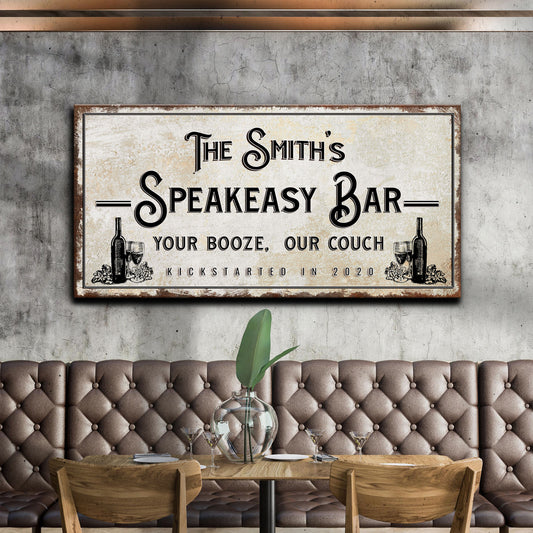 Speakeasy Your Booze Our Couch Bar Sign Style 2 - Image by Tailored Canvases