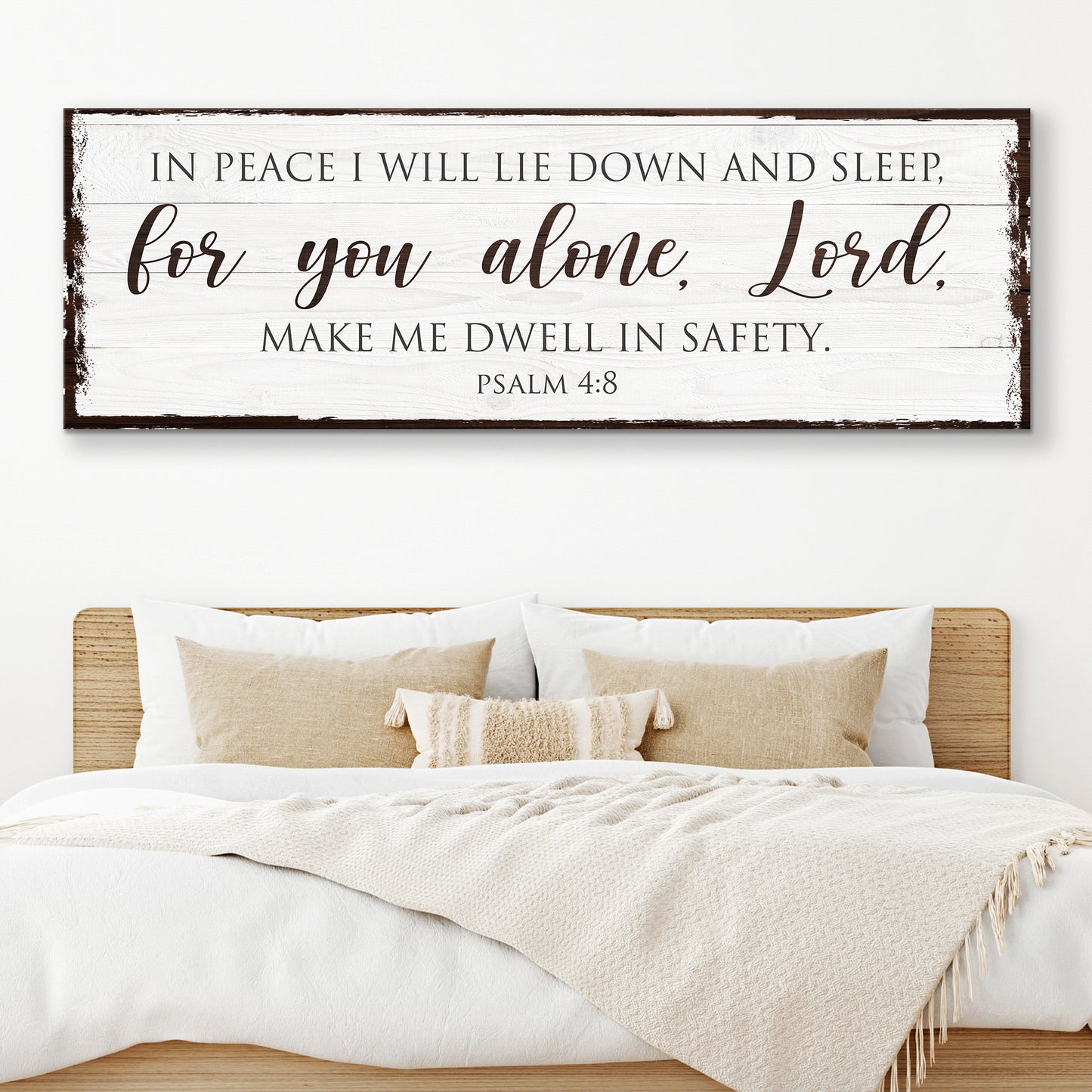 In Peace I Will Lie Down And Sleep For You Alone Lord Psalm 4:8 Faith Sign II