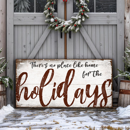 There's No Place Like Home for The Holidays Christmas Sign - Image by Tailored Canvases