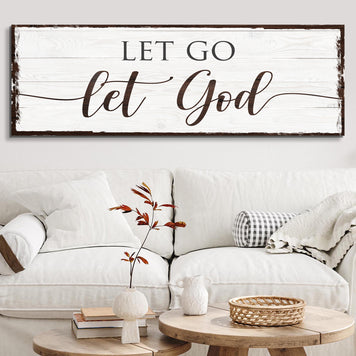 Let Go Let God Faith Sign II