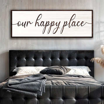 Our Happy Place Sign II