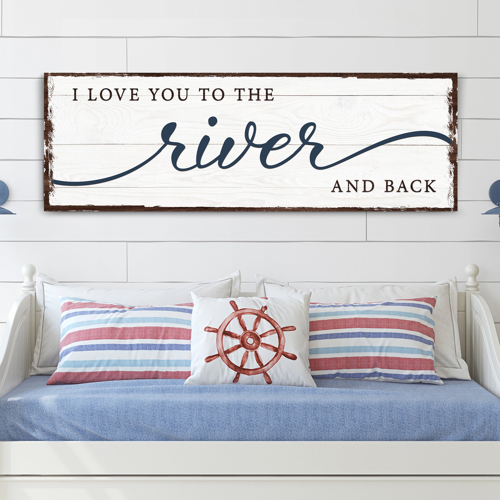 Love You To The River And Back Sign - Image by Tailored Canvases