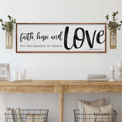 Faith Hope And Love 1 Corinthians 13:13 Faith Sign II