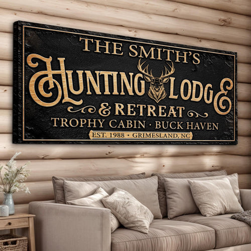 Family Hunting Lodge Retreat Sign