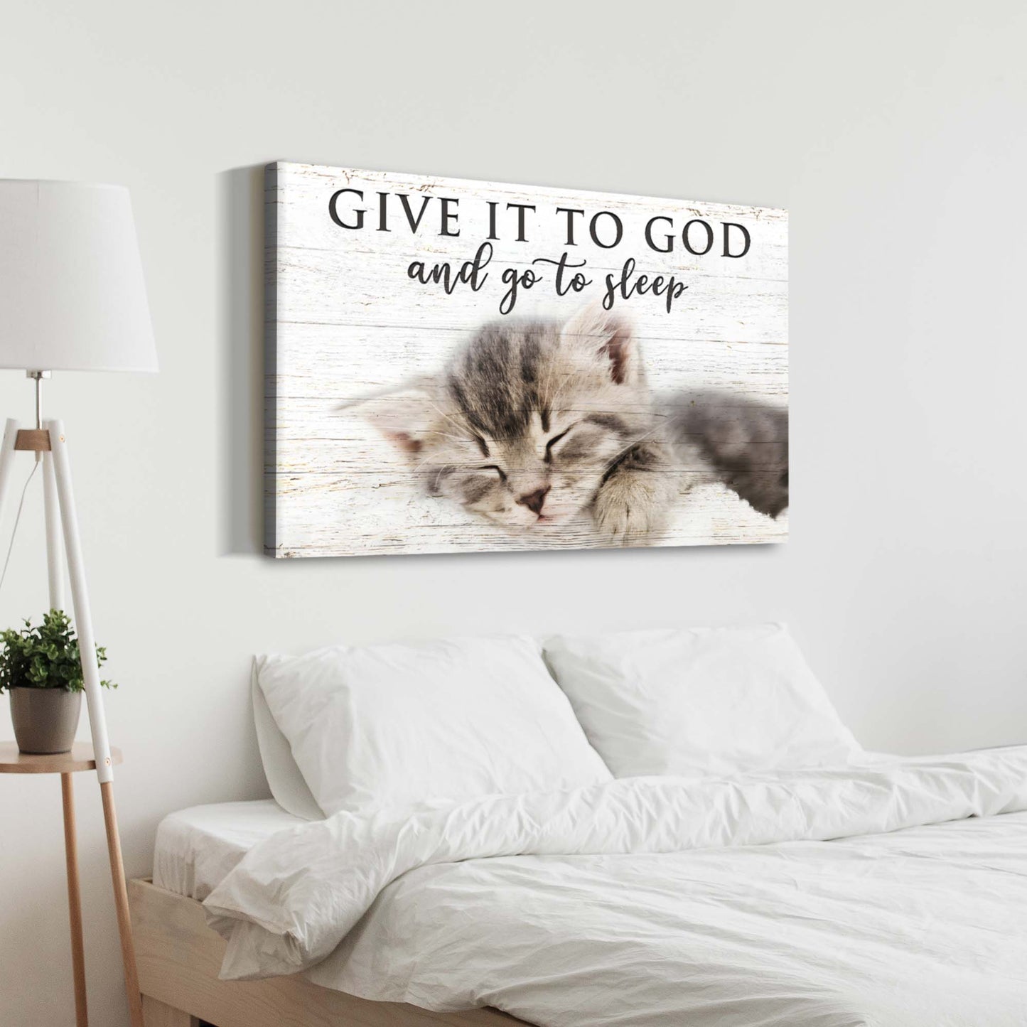 Give It to God And Go To Sleep Faith Sign VIII