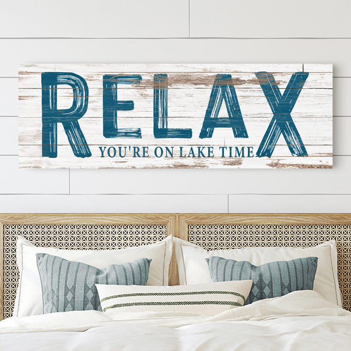 Relax You're on Lake Time Sign