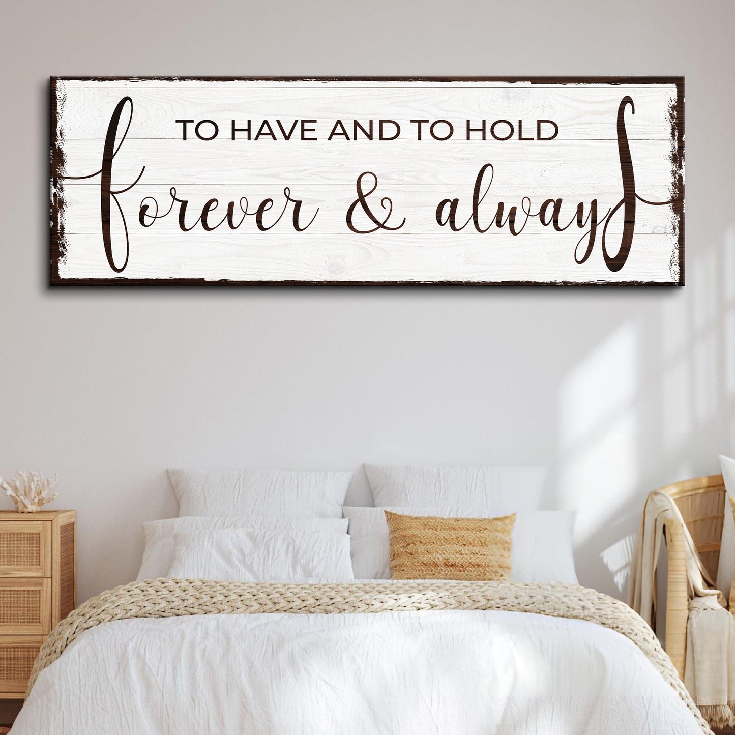 To Have And To Hold Forever And Always Sign