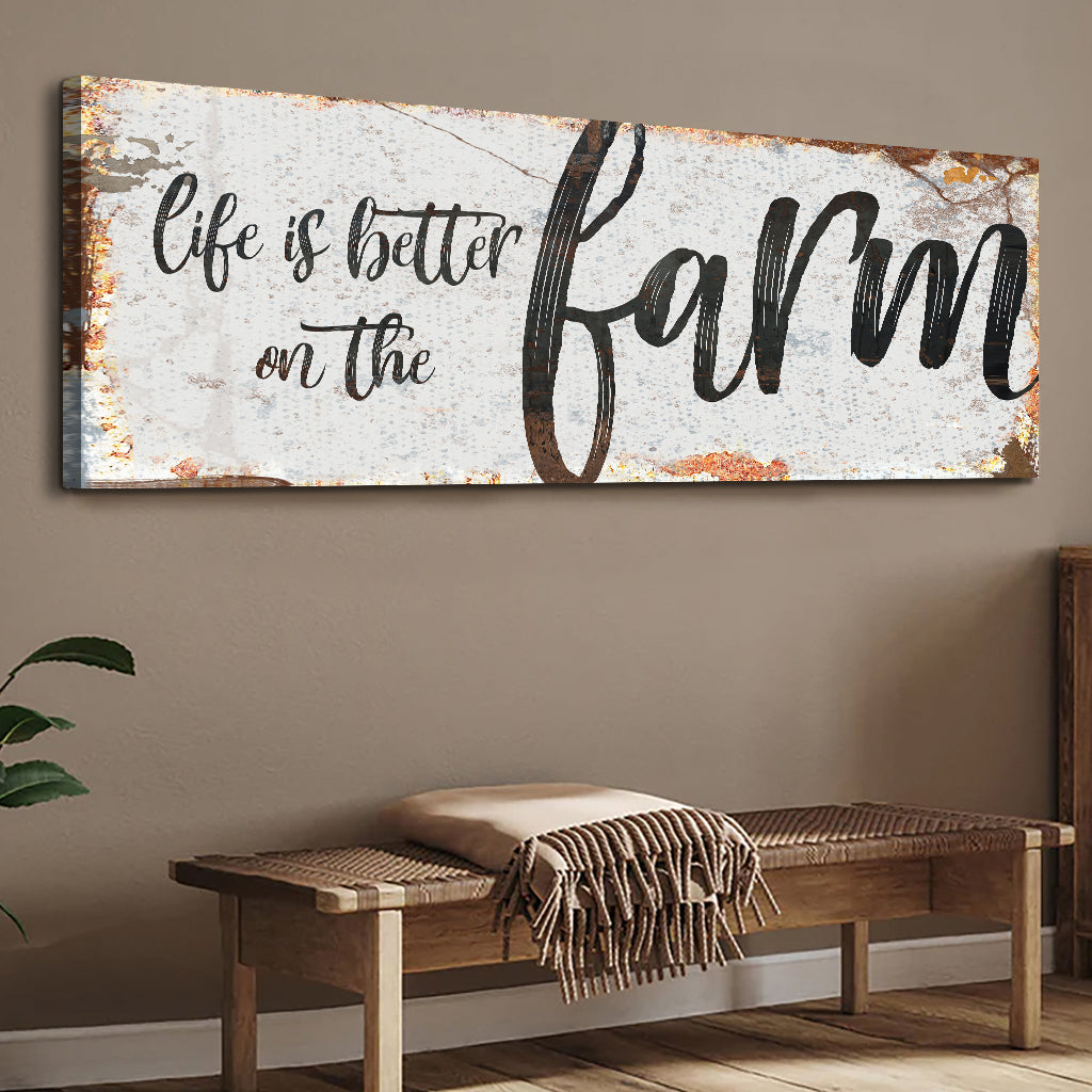 Life Is Better On The Farm Sign IX